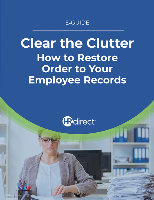Picture of Clear the Clutter - How to Restore Order to Your Employee Records