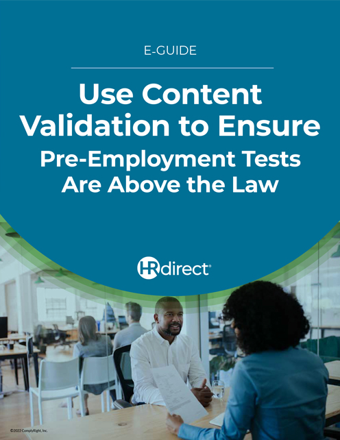 Use Content Validation to Ensure Pre-Employment Tests Are Above the Law