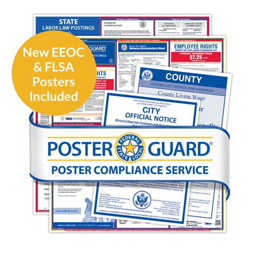 Choose Poster Guard® Compliance Protection And Never Worry About Labor Law Posting Changes Again