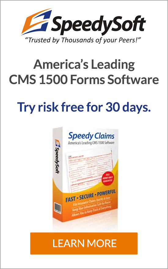 SpeedySoft - Trusted by Thousands of your Peers! America's Leading CMS 1500 Forms Software Try risk free for 30 days. Learn More